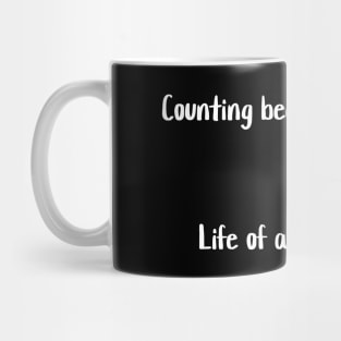 Counting beans and dreams - Life of an Accountant Mug